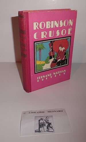 Robinson Crusoë. Adaptation de Gisèle Vallerey. Troisième édition. Paris. Fernand Nathan éditeur....