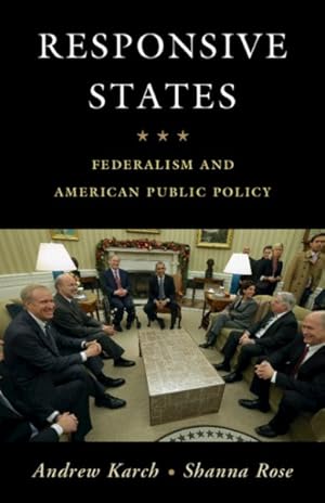 Bild des Verkufers fr Responsive States : Federalism and American Public Policy zum Verkauf von GreatBookPrices