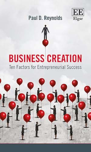 Bild des Verkufers fr Business Creation : Ten Factors for Entrepreneurial Success zum Verkauf von GreatBookPrices