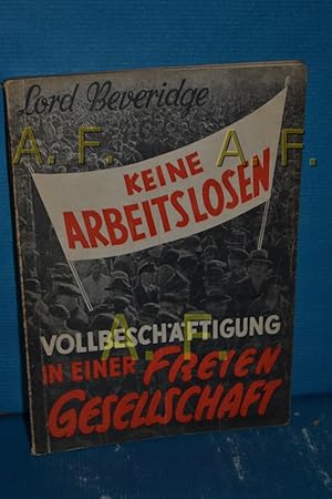 Bild des Verkufers fr Vollbeschftigung in einer freien Gesellschaft, eine Zusammenfassung zum Verkauf von Antiquarische Fundgrube e.U.