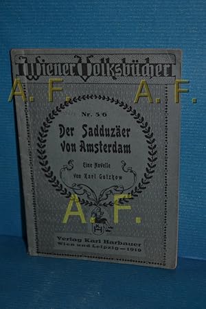 Bild des Verkufers fr Sandduzer von Amsterdam, eine Novelle (Wiener Volksbcher, 5/6) zum Verkauf von Antiquarische Fundgrube e.U.