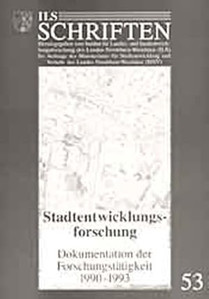Stadtentwicklungsforschung. Dokumentation der Forschungstätigkeit 1990-1993. ILS Schriften 53.