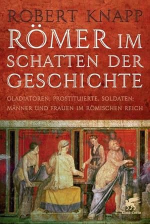 Seller image for Rmer im Schatten der Geschichte for sale by BuchWeltWeit Ludwig Meier e.K.