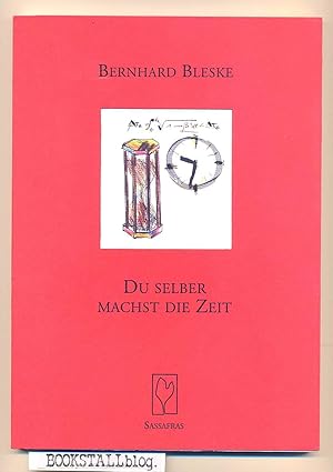 Seller image for Du selber machst die Zeit for sale by BOOKSTALLblog