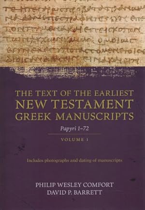 Image du vendeur pour Text of the Earliest New Testament Greek Manuscripts mis en vente par GreatBookPrices