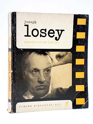 CINEMA D'AUJOURD'HUI 11. JOSEPH LOSEY (Christian Ledieu) Seghers, 1963