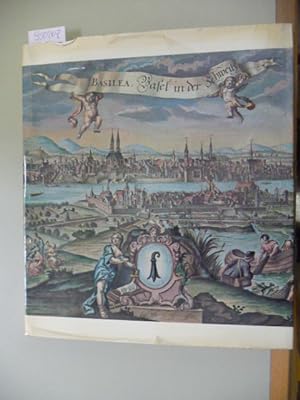 Basel. Eine illustrierte Stadtgeschichte. mit einem Vorwort von regierungspräsident Arnold Schnei...