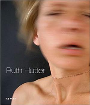 Seller image for Ruth Hutter : Arbeiten 2004-2009 for sale by BuchKunst-Usedom / Kunsthalle