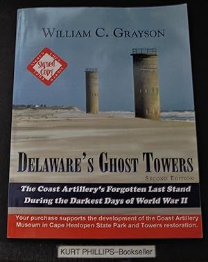 Delaware's Ghost Towers: Second Edition