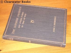 Seller image for The Supreme Sacrifice and Other Poems in Time of War. With illustrations by Bruce Bairnsfather, Wilmot Lunt, Louis Raemaekers and L.Raven-Hill. for sale by Clearwater Books