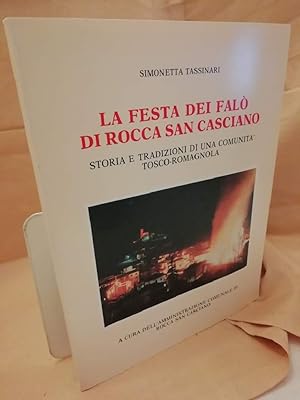 Seller image for LA FESTA DEI FALO DI ROCCA SAN CASCIANO- Storia e tradizioni di una comunita tosco-romagnola1991) for sale by Invito alla Lettura