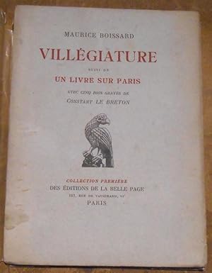 Villégiature suivi de Un Livre sur Paris