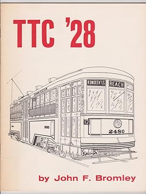 TTC '28 The Electric Railway Services of the Toronto Transportation Commission in 1928