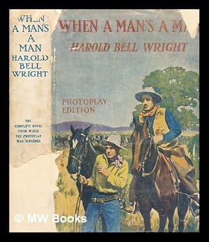 Seller image for When a man's a man : a novel for sale by MW Books