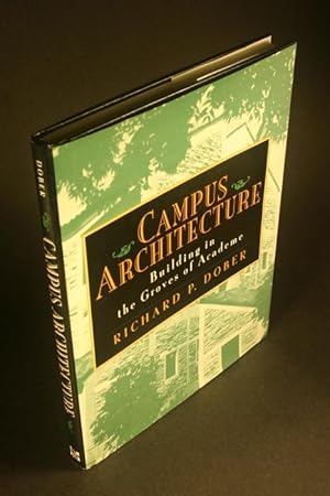 Seller image for Campus architecture: building in the groves of academe. for sale by Steven Wolfe Books