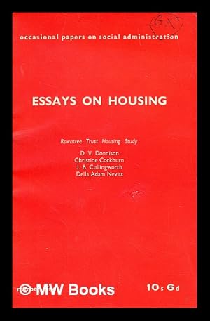 Seller image for Essays on housing; Rowntree Trust housing study : a critical discussion of the standards and findings for sale by MW Books