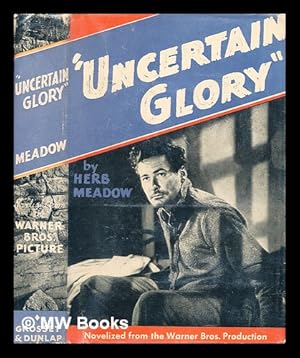 Seller image for Uncertain glory : a novel for sale by MW Books