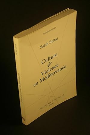 Immagine del venditore per Culture et violence en Mditerrane. venduto da Steven Wolfe Books