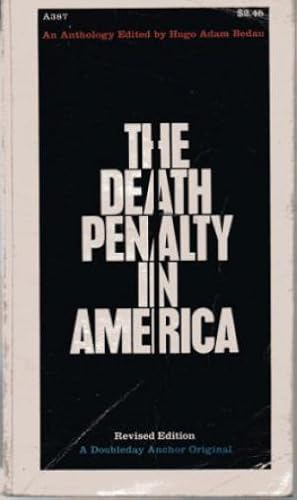 THE DEATH PENALTY IN AMERICA An Anthology