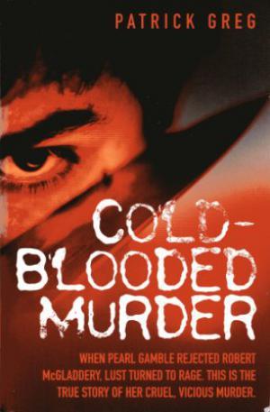 COLD-BLOODED MURDER