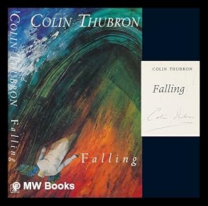 Imagen del vendedor de Falling / Colin Thubron a la venta por MW Books Ltd.