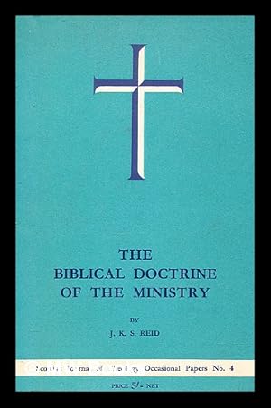Imagen del vendedor de The Biblical doctrine of the Ministry a la venta por MW Books Ltd.