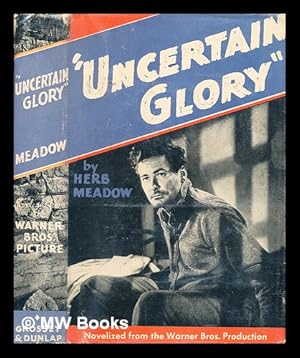 Seller image for Uncertain glory : a novel for sale by MW Books Ltd.