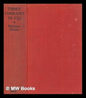 Seller image for Three comrades in Fiji for sale by MW Books Ltd.