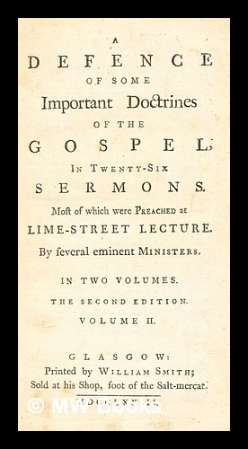 Seller image for A defence of some important doctrines of the Gospel : in twenty-six sermons. Most of which were preached at Lime-Street Lecture, vol. 2 for sale by MW Books Ltd.
