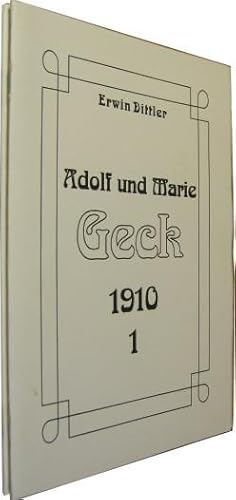 Imagen del vendedor de Adolf und Marie Geck 1910. Teil 1 und 2 [vollstndig] a la venta por Rotes Antiquariat