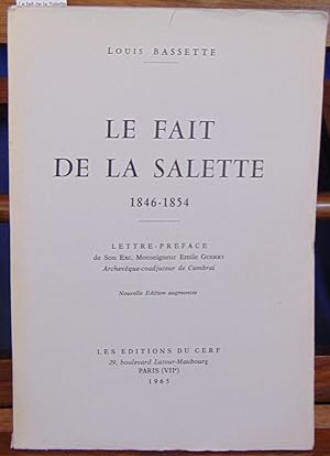 Imagen del vendedor de Le fait de la Salette 1846 - 1854 a la venta por librairie le vieux livre