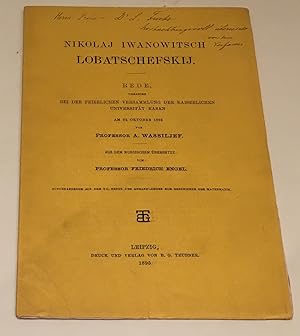 Seller image for Nikolaj Iwanowitsch Lobatschefskij. Rede. Aus dem Russischen ubersetzt von F. Engel. INSCRIBED BY ENGEL for sale by Landmarks of Science Books