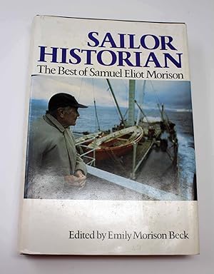 Seller image for Sailor Historian: The Best of Samuel Eliot Morison for sale by Barberry Lane Booksellers