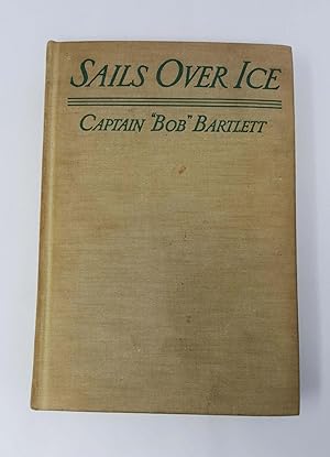 Bild des Verkufers fr Sails Over Ice zum Verkauf von Barberry Lane Booksellers