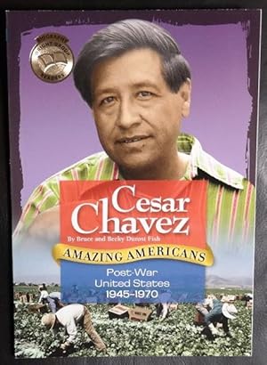 Imagen del vendedor de Cesar Chavez (Amazing Americans Series, Post-war United States 1945-1970) a la venta por GuthrieBooks