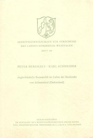 Imagen del vendedor de Anglo-friesische Runensolidi im Lichte des Neufundes von Schweindorf (Ostfriesland). (Verffentlichungen der Arbeitsgemeinschaft fr Forschung des Landes Nordrhein-Westfalen : Geisteswissenschaften ; H. 134). a la venta por Brbel Hoffmann