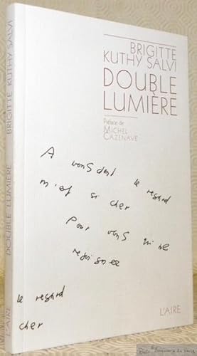 Seller image for Double lumire. Prface de Michel Cazenave. for sale by Bouquinerie du Varis