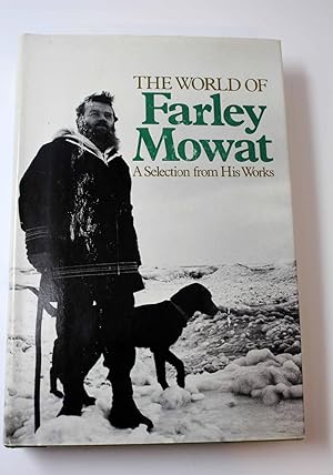 Bild des Verkufers fr The World of Farley Mowat zum Verkauf von Barberry Lane Booksellers