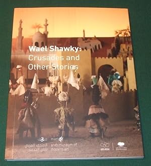 Wael Shawky: Crusades and Other Stories