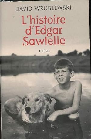 Bild des Verkufers fr L'histoire d'Edgar Sawtelle zum Verkauf von Le-Livre