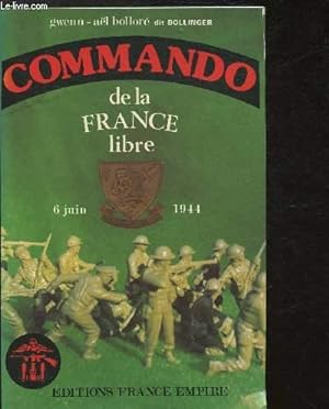 Bild des Verkufers fr Commando de la France Libre - Normandie 6 juin 1944 zum Verkauf von Le-Livre
