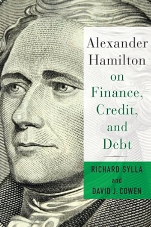 Seller image for Alexander Hamilton on Finance, Credit, and Debt for sale by GreatBookPrices