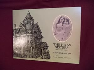 Seller image for The Haas Sisters of Franklin Street. A Look Back with Love. for sale by BookMine