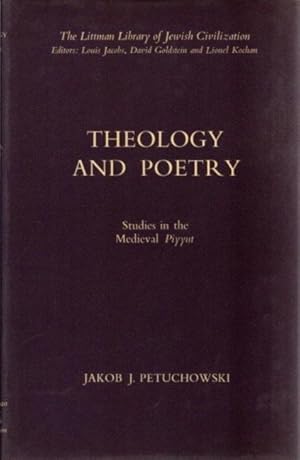 Seller image for THEOLOGY AND POETRY: Studies in the Medieval Piyyut for sale by By The Way Books