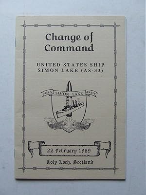 Immagine del venditore per Change of Command, United States Ship Simon Lake (AS-33). 22nd February 1989, Holy Loch, Scotland venduto da McLaren Books Ltd., ABA(associate), PBFA