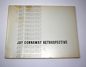 Jay Connaway Retrospecitve: