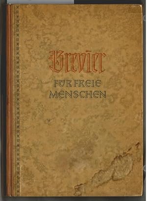 Seller image for Brevier fr freie Menschen : Fr jeden Tag und jede Stunde. Hrsg.: Hans Dohrenbusch. for sale by Ralf Bnschen