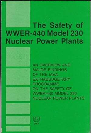 Bild des Verkufers fr The Safety of WWER-440 Model 230 Nuclear Power Plants zum Verkauf von Versandantiquariat Karin Dykes