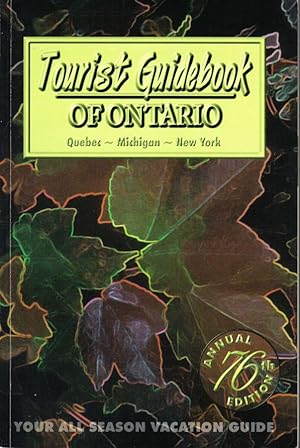 Tourist Guidebook of Ontario 76th Annual Edition