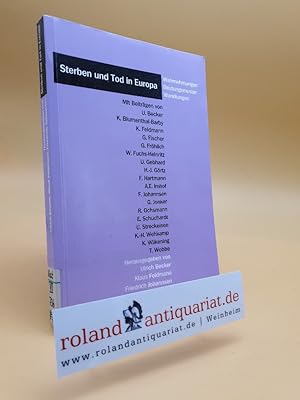 Bild des Verkufers fr Sterben und Tod in Europa / Ulrich Becker . (Hg.) zum Verkauf von Roland Antiquariat UG haftungsbeschrnkt